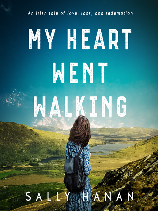 Title details for My Heart Went Walking by Sally Hanan - Available